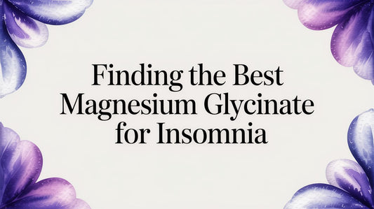 Finding the Best Magnesium Glycinate for Insomnia